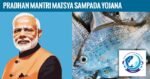 Farmers Benefiting from Pradhan Mantri Matsya Sampada Yojana; Online Application Process Ongoing