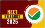 NEET 2025: Exam Scheduled for May 4, Online Applications Begin