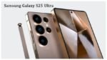 Samsung Galaxy S25 Ultra: The New Rockstar in the Android World