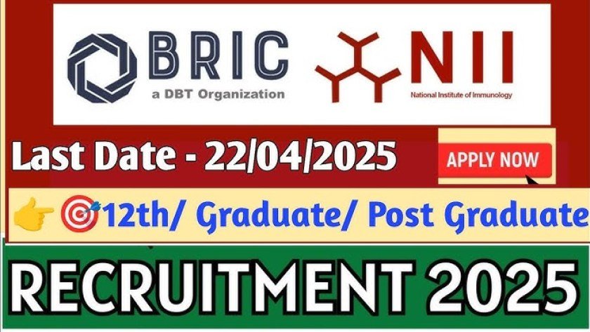 BRIC-NII Recruitment 2025