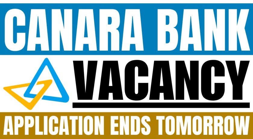 Canara Bank SO Recruitment 2025: Online Applications Close Tomorrow 6 Canara Bank SO Recruitment