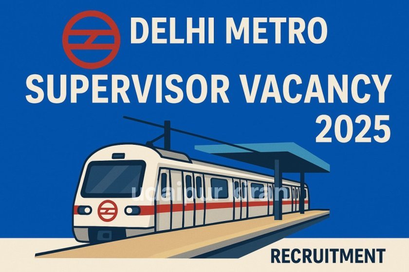 Delhi Metro Supervisor Vacancy 2025: Application Closes Tomorrow – Apply Now 5 Delhi Metro Supervisor Vacancy