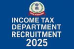 Income Tax Department Recruitment 2025: Last Day to Apply for 100 Stenographer Grade-I Posts