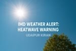 IMD Weather Alert: Heatwave Warning for UP, MP, Rajasthan, and More as Temperatures Soar by Up to 6°C