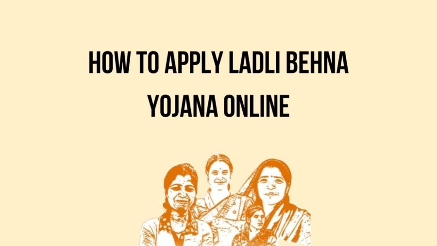 Mukhyamantri Ladli Behna Yojana