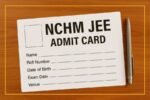 NCHM JEE 2025 Admit Card Released: Exam for April 27 — Direct Link and Key Instructionsd