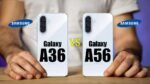 Samsung Galaxy A56 vs. Galaxy A36: Which Midrange Galaxy is Worth Your Money in 2025?