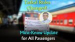 Tatkal Ticket Booking Timings Unchanged: IRCTC Clarifies Amid Viral Social Media Claims