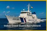 Indian Coast Guard Recruitment 2025: Apply Now for 630 Navik & Yantrik Posts Before June 25