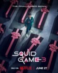 Squid Game 3 Premieres June 27 on Netflix — Get Ready for the Final Bloody Game