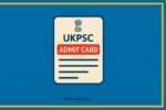 UKPSC Admit Card 2025 Released: Download Uttarakhand PCS Prelims Hall Ticket at psc.uk.gov.in